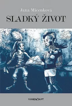 Sladký život