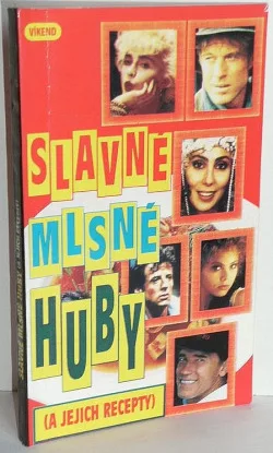 Slavné mlsné huby (a jejich recepty)