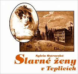 Slavné ženy v Teplicích
