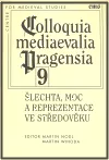 Šlechta, moc a reprezentace ve středověku