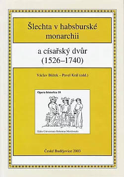 Šlechta v habsburské monarchii a císařský dvůr (1526-1740)