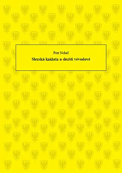 Slezská knížata a slezští vévodové