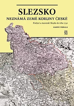 Slezsko - neznámá země Koruny české