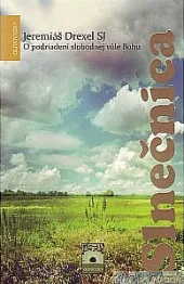 Slnečnica - O podriadení slobodnej vôle Bohu