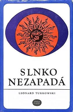 Slnko nezapadá