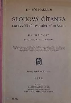 Slohová čítanka pro vyšší třídy středních škol - Druhá část pro VII. a VIII. třídu