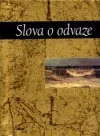 Slova o odvaze