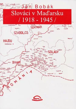 Slováci v Maďarsku /1918 - 1945/