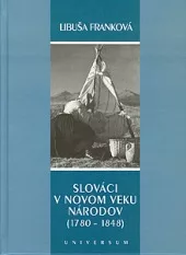 Slováci v novom veku národov (1780-1848)
