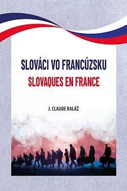 Slováci vo Francúzsku / Slovaques en France