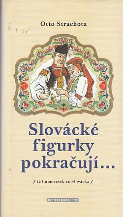 Slovácké figurky pokračují...