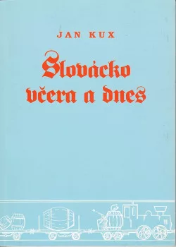 Slovácko včera a dnes