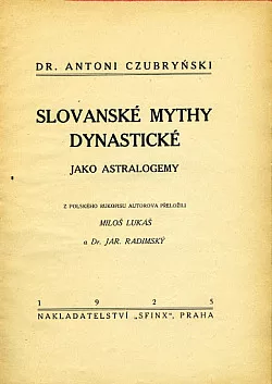 Slovanské mythy dynastické jako astralogemy