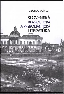 Slovenská klasicistická a preromantická literatúra
