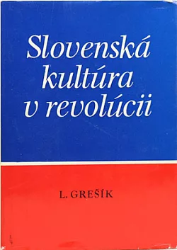 Slovenská kultúra v revolúcii 1944 - 1948