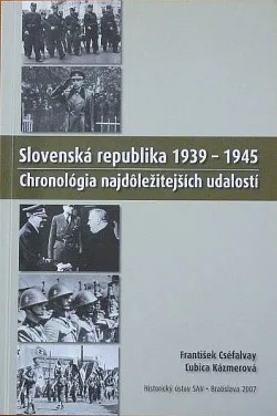 Slovenská republika 1939-1945: Chronológia najdôležitejších udalostí