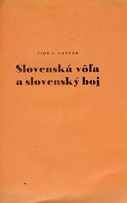Slovenská vôľa a slovenský boj