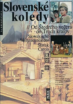 Slovenské koledy: Od Štedrého večera do Troch kráľov