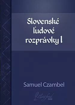 Slovenské ľudové rozprávky I