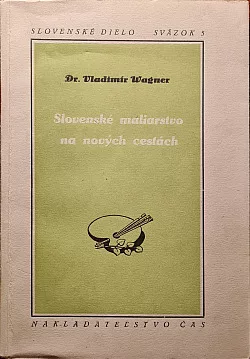 Slovenské maliarstvo na nových cestách