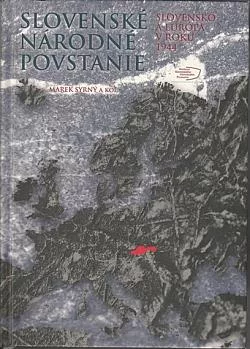 Slovenské národné povstanie: Slovensko a Európa v roku 1944
