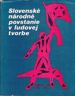 Slovenské národné povstanie v ľudovej tvorbe
