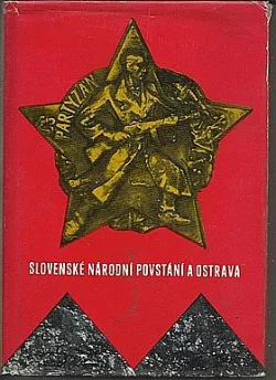 Slovenské národní povstání a Ostrava
