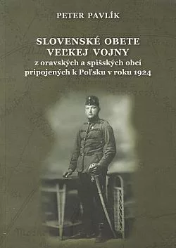 Slovenskej obete Veľkej vojny z oravských a spišských obcí pripojených k Poľsku v roku 1924