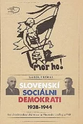 Slovenskí sociálni demokrati 1938-1944