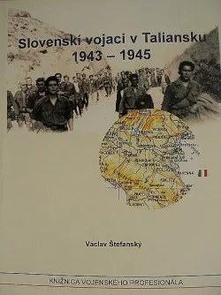 Slovenskí vojaci v Taliansku 1943 – 1945