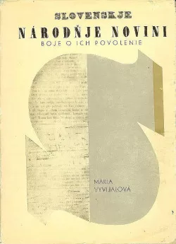 Slovenskje národňje novini: Boje o ich povolenie