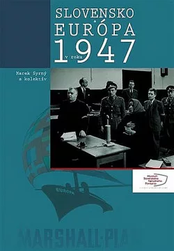 Slovensko a Európa v roku 1947