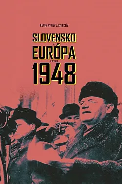 Slovensko a Európa v roku 1948