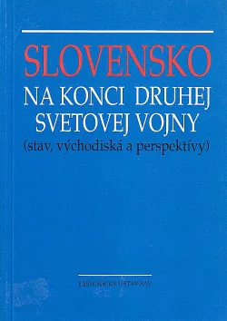 Slovensko na konci druhej svetovej vojny