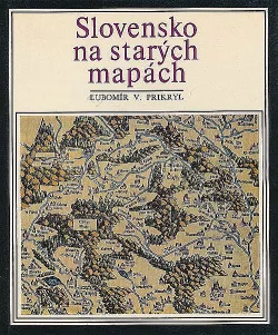 Slovensko na starých mapách