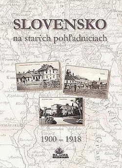 Slovensko na starých pohľadniciach