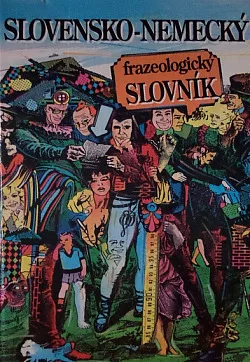 Slovensko-nemecký frazeologický slovník