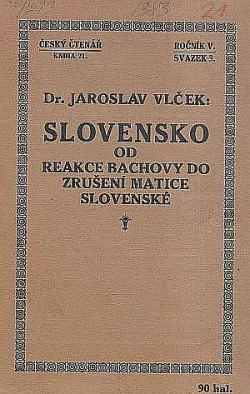 Slovensko od reakce Bachovy do zrušení "Matice slovenské"