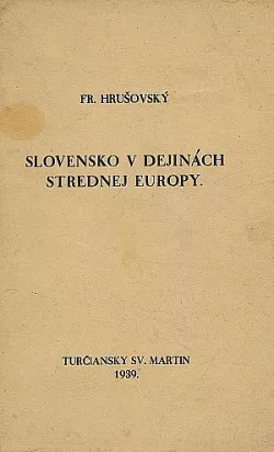 Slovensko v dejinách strednej Europy