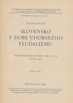 Slovensko v dobe uhorského feudalizmu: Hospodárske pomery od r. 1514 do r. 1848