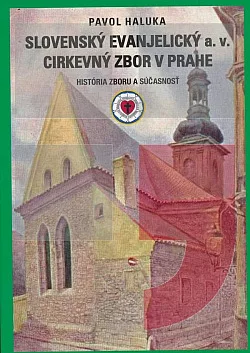 Slovenský evanjelický a. v. cirkevný zbor v Prahe - história zboru a súčasnosť