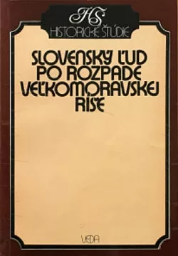 Slovenský ľud po rozpade Veľkomoravskej ríše