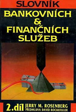 Slovník bankovních & finančních služeb. 2. díl