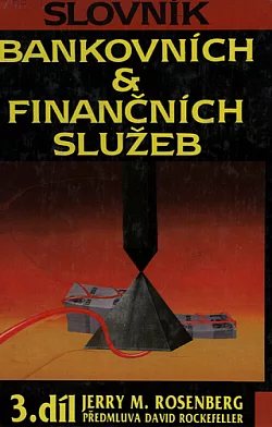 Slovník bankovních & finančních služeb. 3. díl