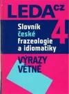 Slovník české frazeologie a idiomatiky 4: Výrazy větné