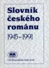 Slovník českého románu 1945 - 1991