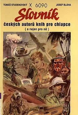 Slovník českých autorů knih pro chlapce (a nejen pro ně)