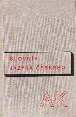 Slovník jazyka českého. A-K