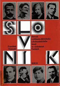 Slovník k dějinám dělnického a komunistického hnutí ve východních Čechách