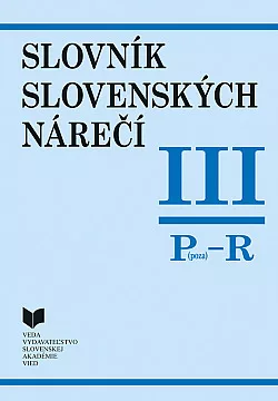 Slovník slovenských nárečí. III, P (poza) – R